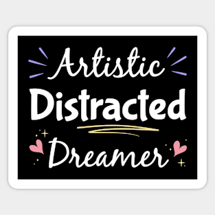 Artistic Distracted Dreamer,  Inattentive ADHD or ADD Sticker